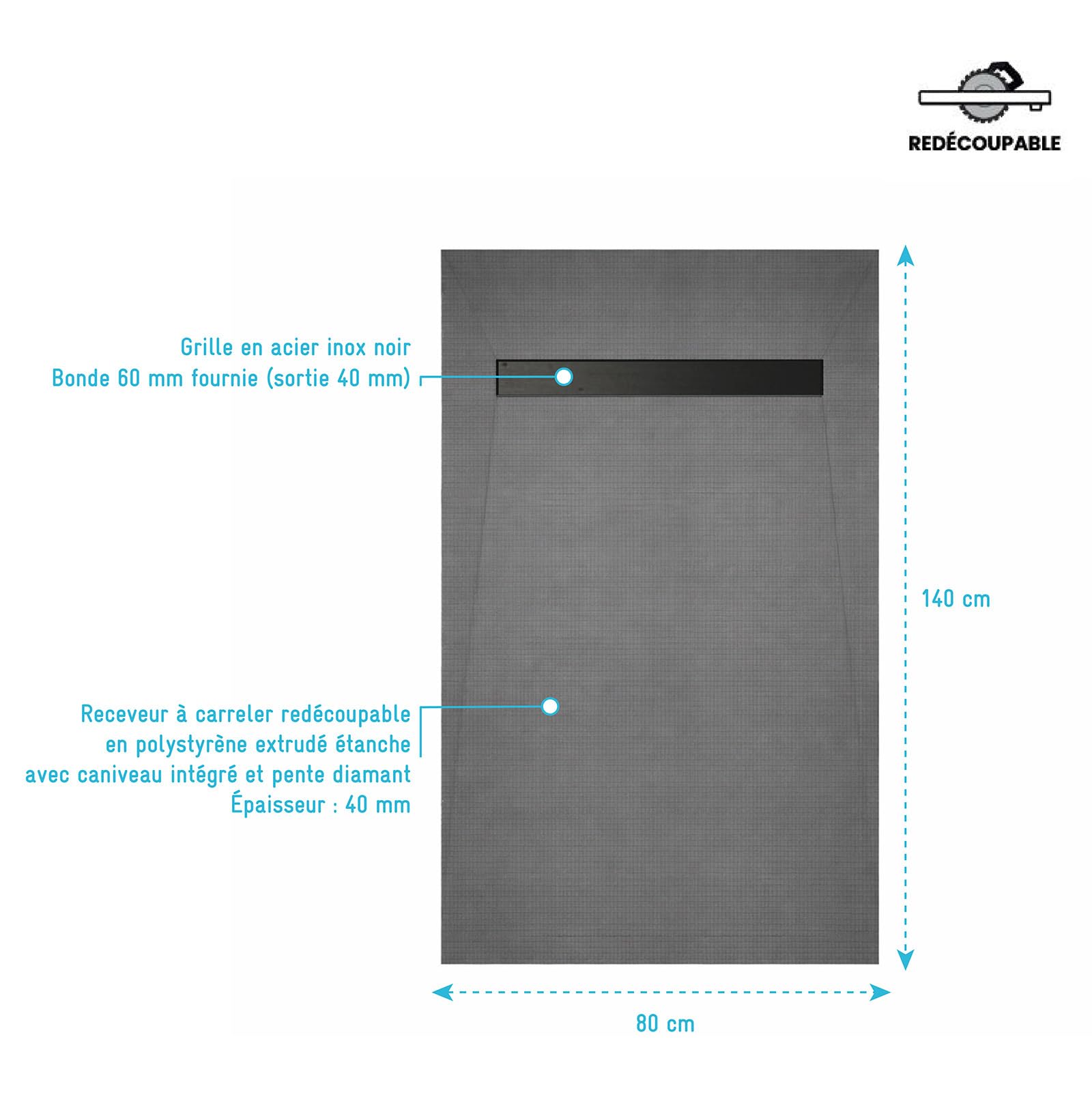 Receveur de Douche à Carreler 140x80cm à Ecoulement Linéaire - Grille Noire et Bonde