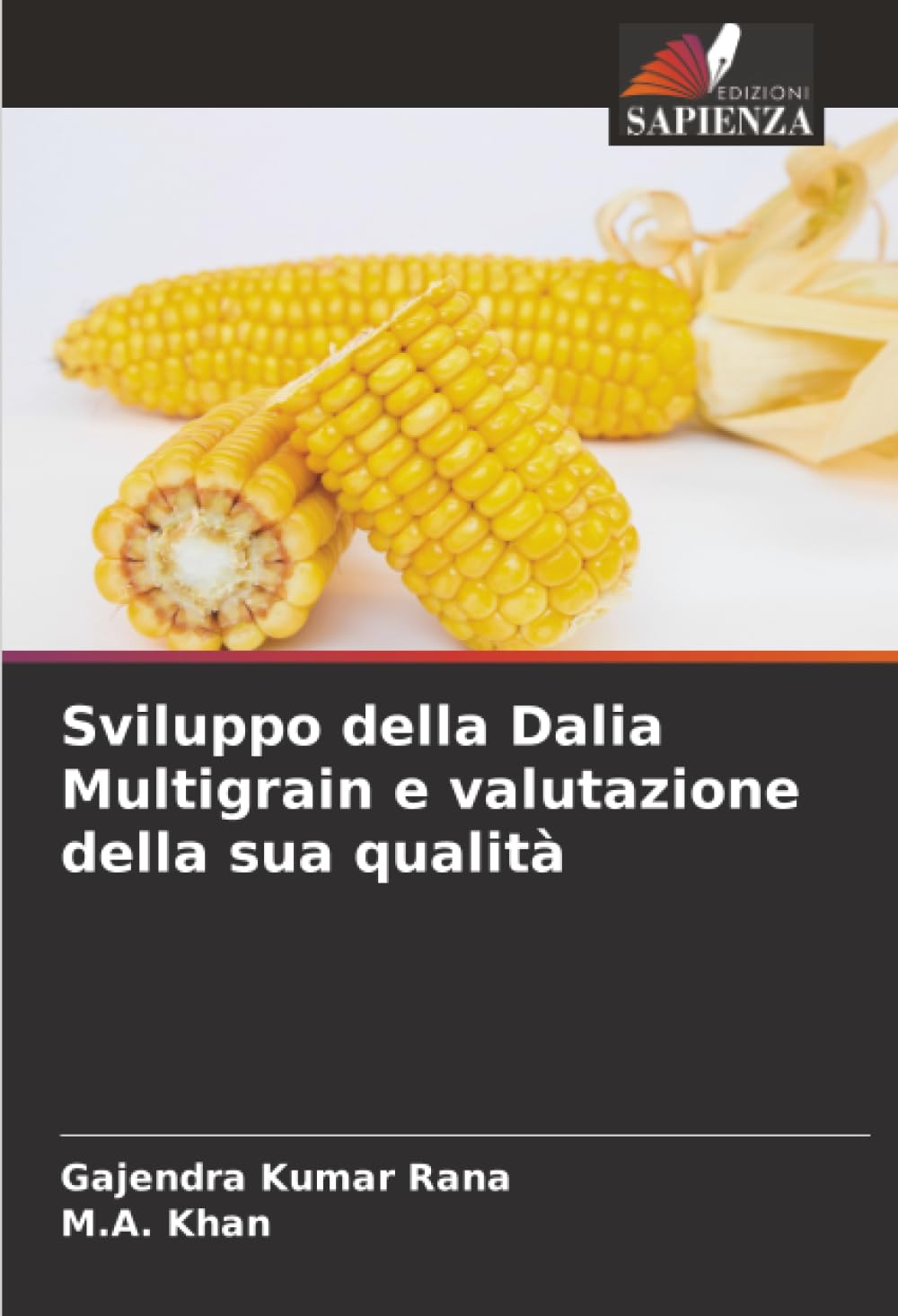 Sviluppo della Dalia Multigrain e valutazione della sua qualità