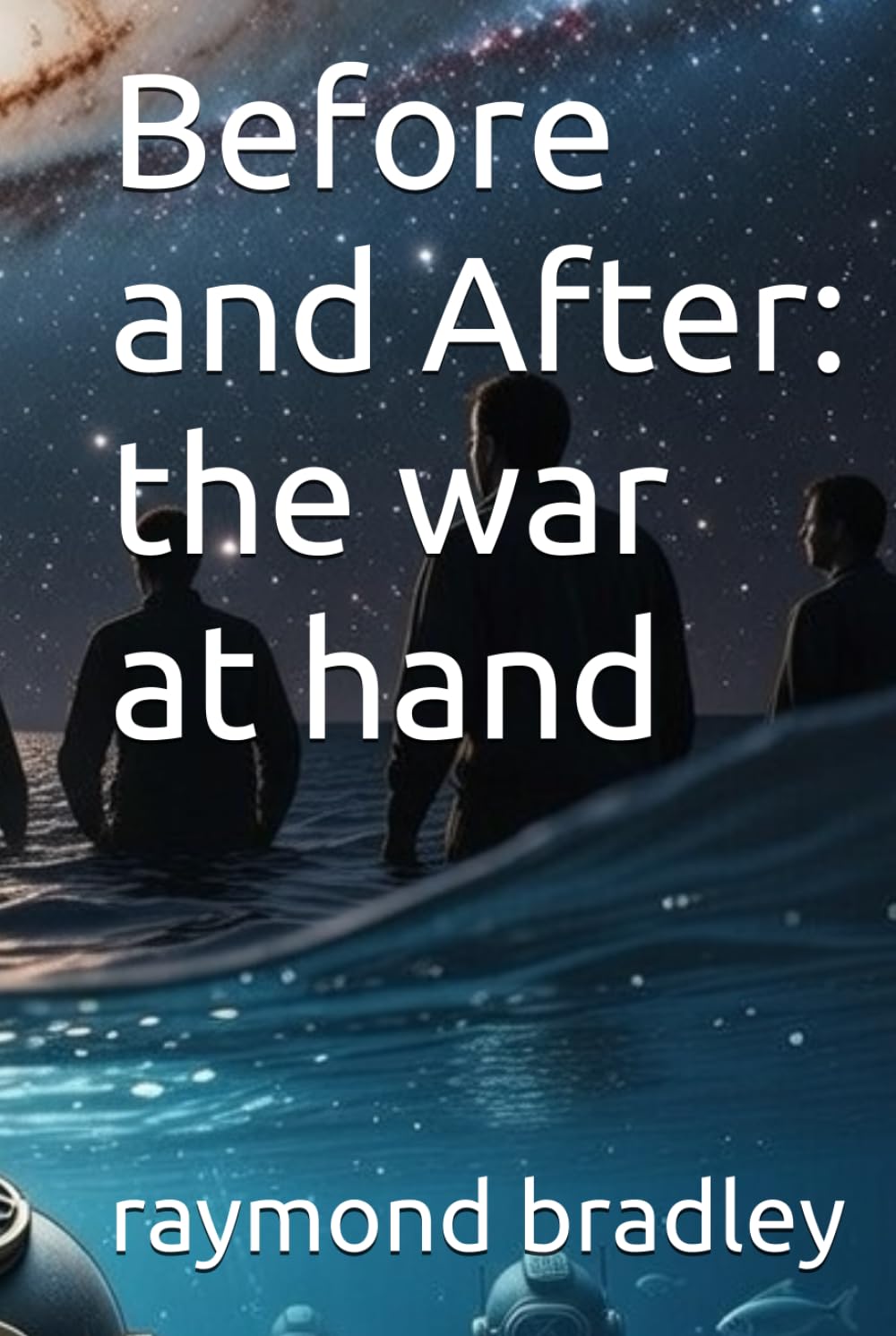 Before and After: the war at hand