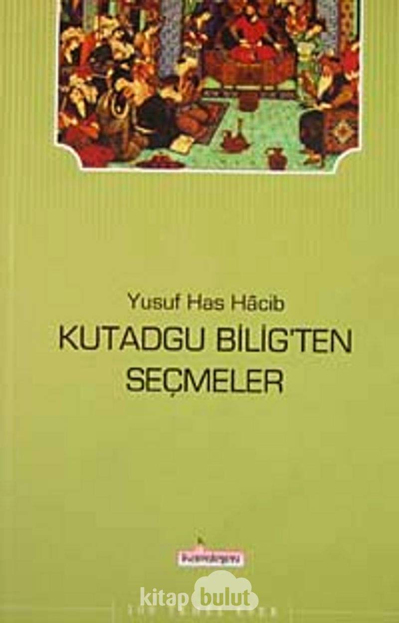 Kutadgu Bilig'ten Secmeler