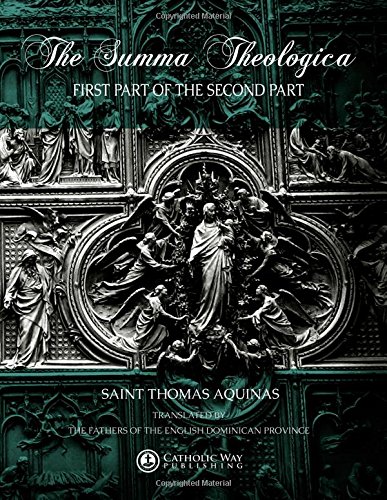 The Summa Theologica: First Part of the Second ... 1481885553 Book Cover