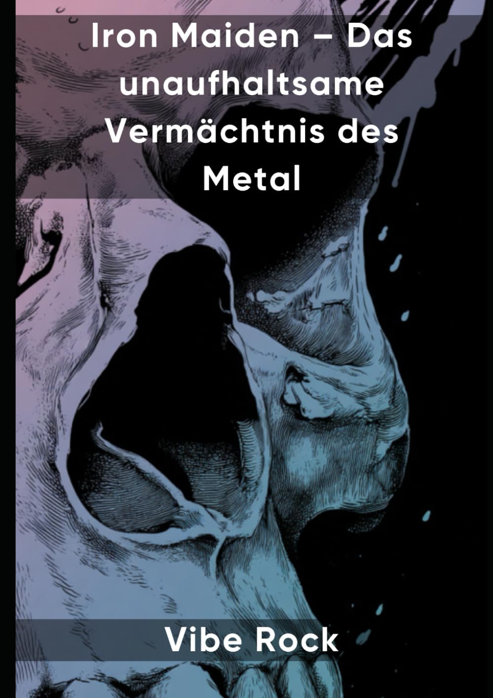 Iron Maiden – Das unaufhaltsame Vermächtnis des Metal