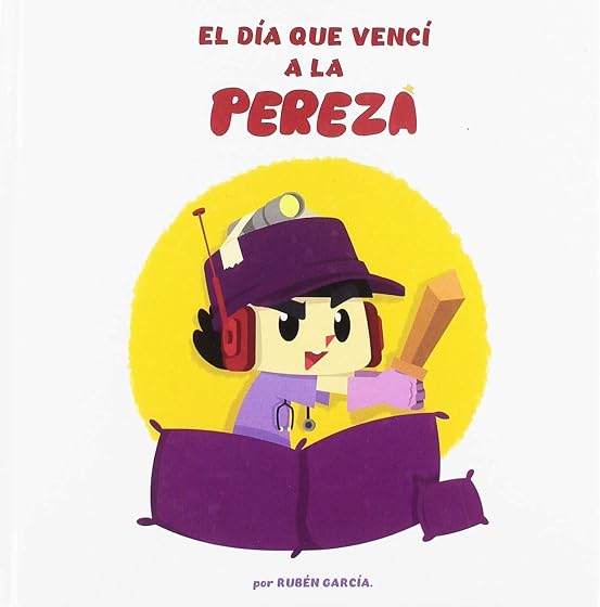 El día que vencí a la pereza