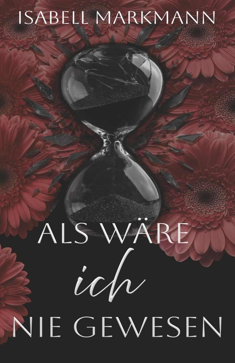 Als wäre ich nie gewesen (Als wäre alles anders)