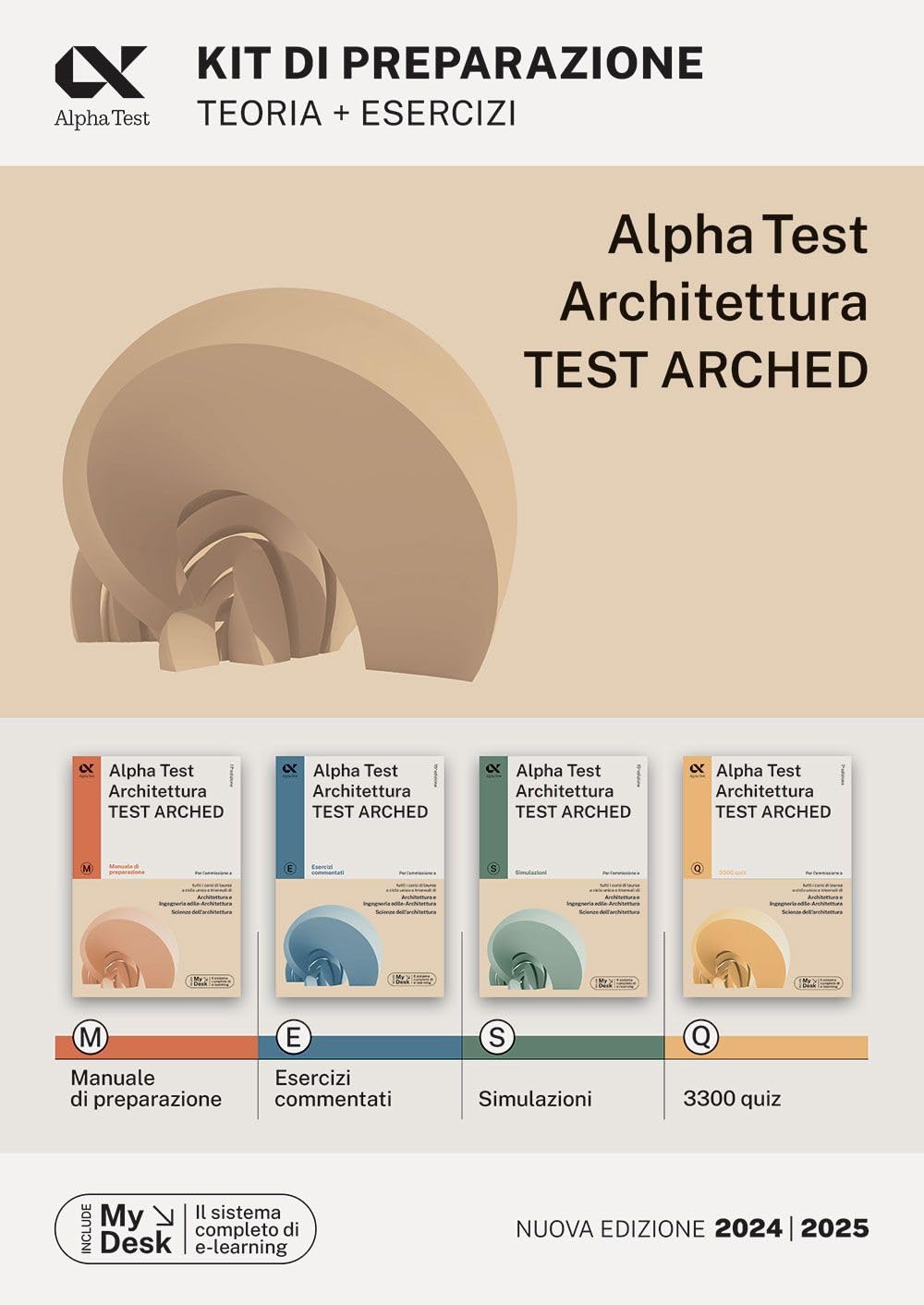 Alpha Test. Architettura. Test arched. Kit di preparazione. Per l'ammissione a tutti i corsi di laurea in Architettura e Ingegneria Edile-Architettura, Scienze dell'architettura. Ediz. MyDesk. Con...