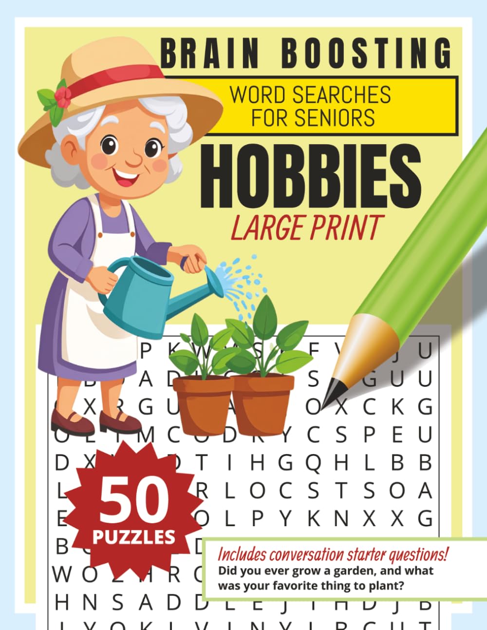 Brain Boosting Word Search for Seniors: Hobbies with Easy-to-read print about Gardening, Fishing and More| 8.5x11 inches, 100 pages | 50 Puzzles a ... and Holidays (Wordsearch Puzzles for Seniors)