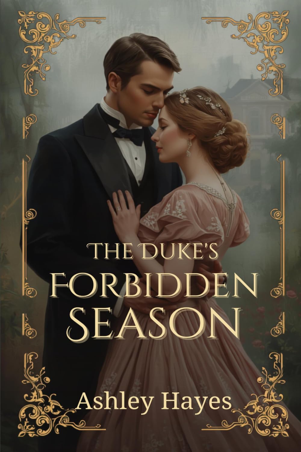The Duke's Forbidden Season: A Gilded Age Romance