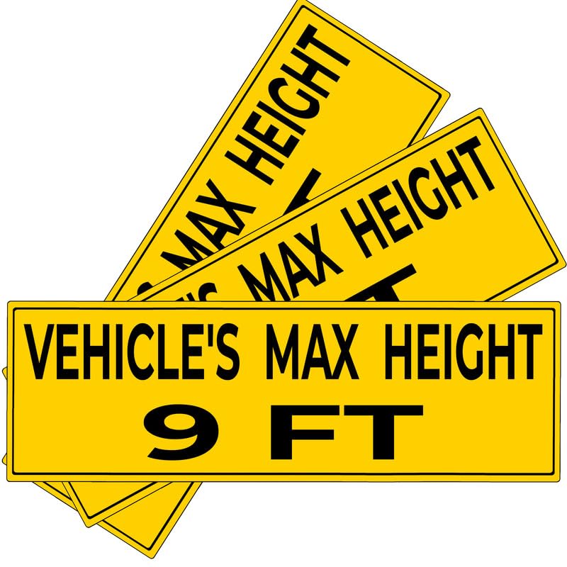 3Pcs(6"x2") - VEHICLE'S MAX HEIGHT 9 FT Sign - VEHICLE'S MAX HEIGHT 9 FT Sticker - Waterproof & UV-resistant