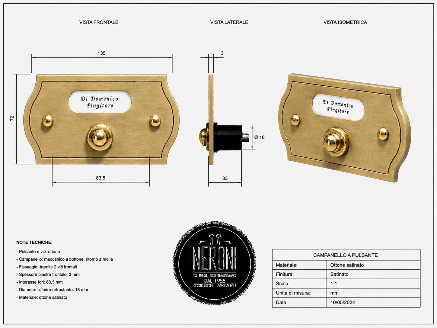 Neroni Mameli Campanello in Ottone Satinato per Esterno abitazione - Porta Ingresso Casa, con Pulsante Elettrico - Modello Aurelio - Made in Italy
