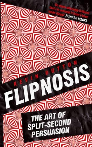 Buy Flipnosis: The Art of Split-Second Persuasion — BookShops.in