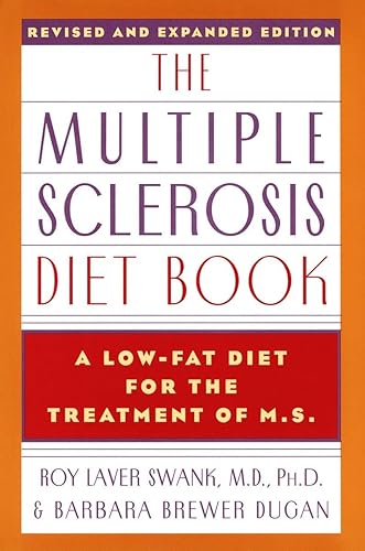 The Multiple Sclerosis Diet Book: A Low-Fat Diet for the Treatment of M.S., Revised and Expanded Edition