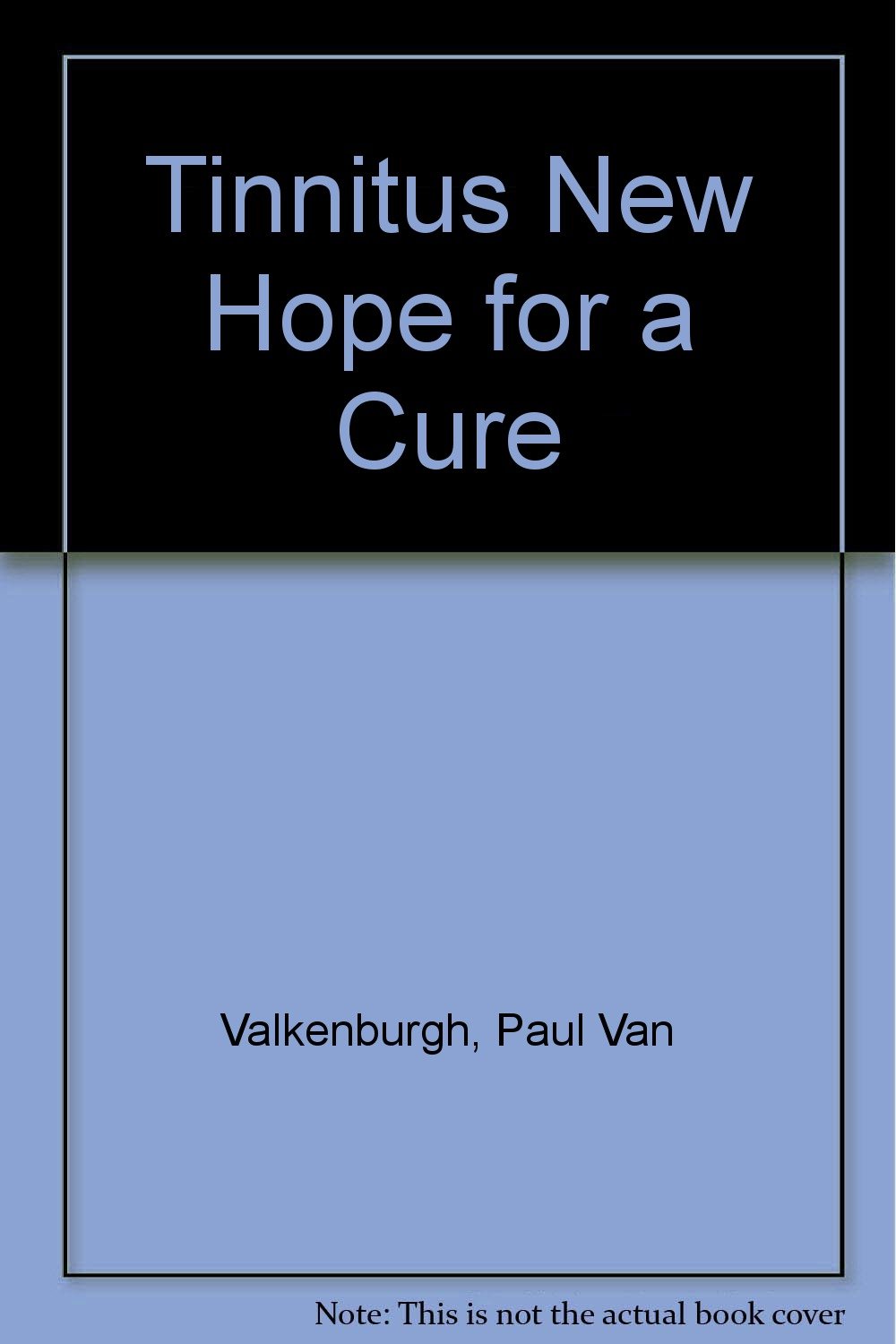Tinnitus New Hope for a Cure