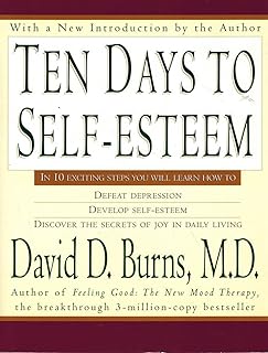 Ten Days to Self-Esteem