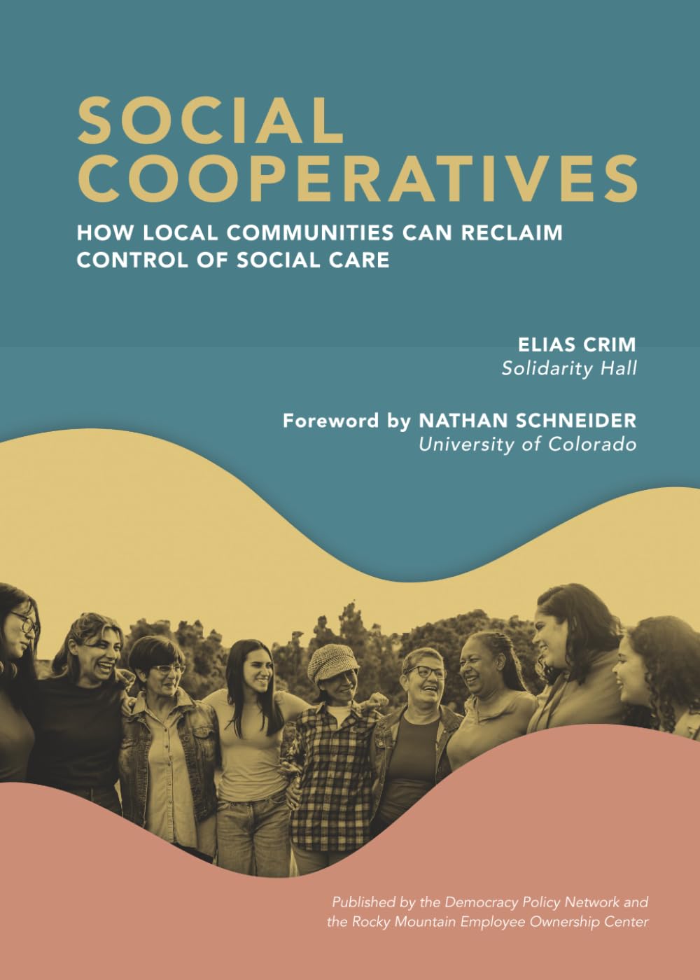 Social Cooperatives: How local communities can reclaim control of social care