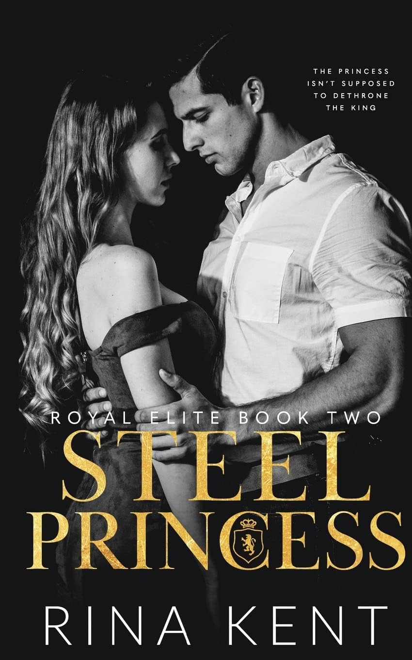 Steel Princess: A Dark High School Bully Romance (Royal Elite, Book 2)