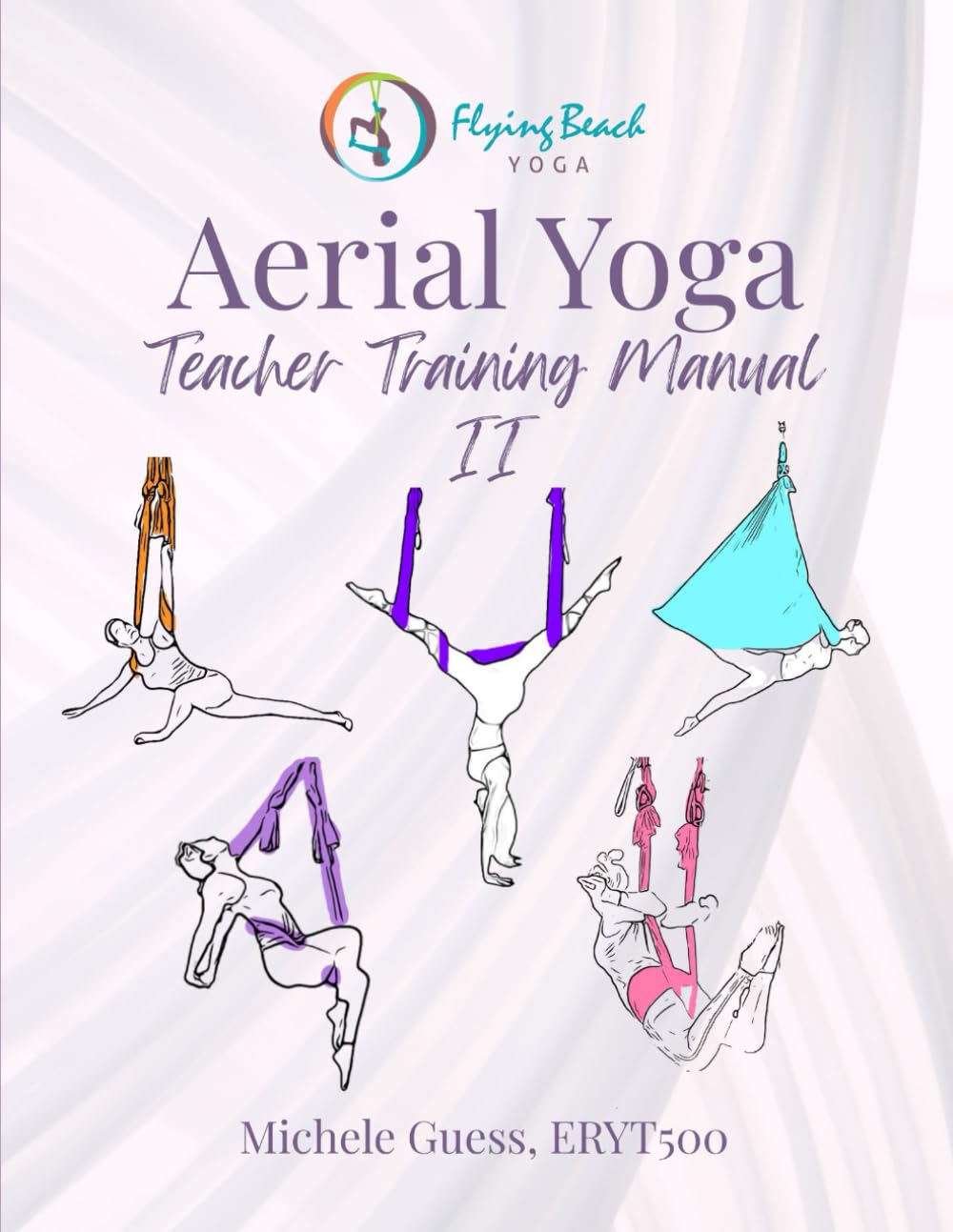 Aerial Yoga Teacher Training Manual 2