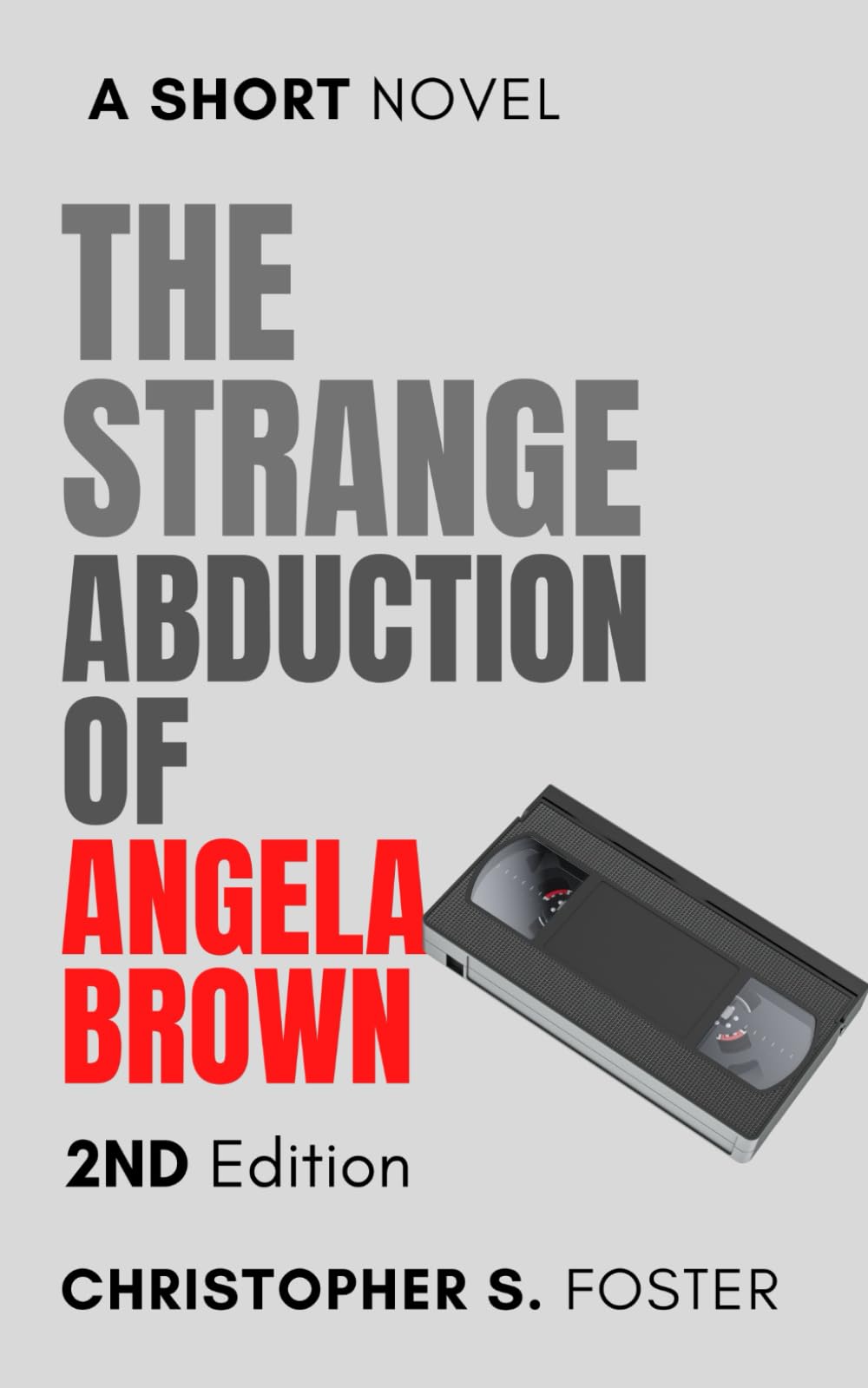 The Strange Abduction Of Angela Brown (Detective Jonah Miller Mysteries)