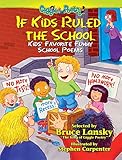 If Kids Ruled the School