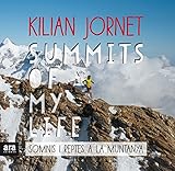 Summits of my life. Somnis i reptes a la muntanya (CATALAN)