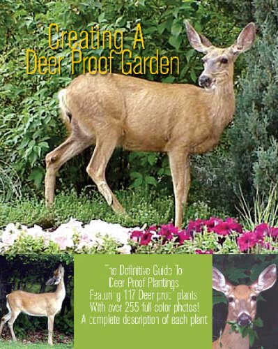 Creating A Deer Proof Garden 1425771343 Book Cover