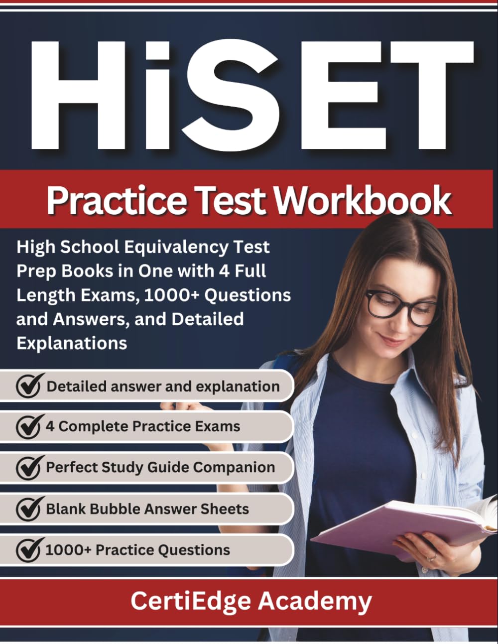 HiSET Practice Test Workbook: High School Equivalency Test Prep Books in One with 4 Full Length Exams, 1000+ Questions and Answers, and Detailed Explanations (certiEdge Academy HiSET Prep)