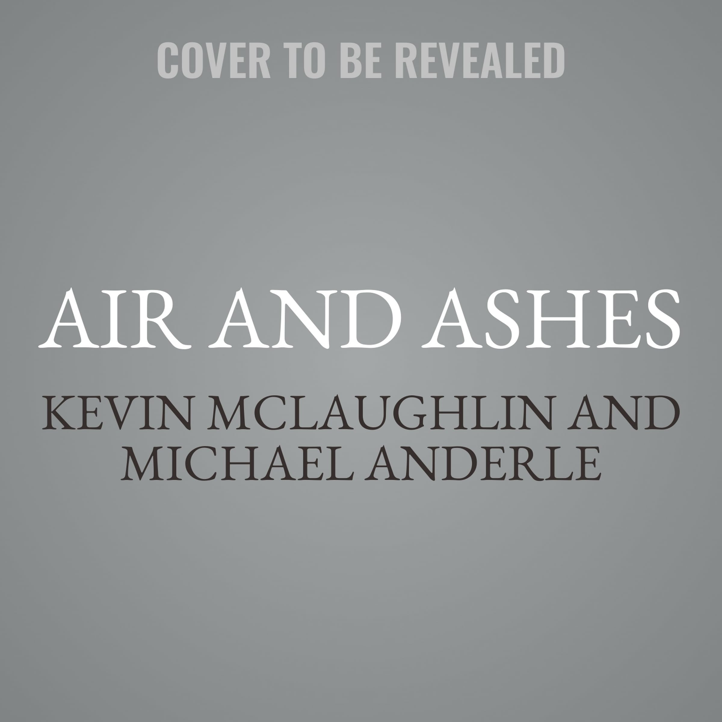 Air and Ashes (Eldrich Engineer)