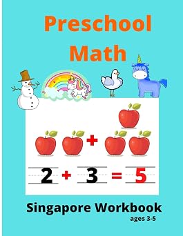 Singapore Math Preschool Workbook Ages 3-5 Math Activity Book For Kids Tracing Numbers,Counting Numbers,Addition,Subtraction,Mental Math,Shapes | Practice Math at Home