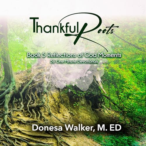 Thankful Roots by Donesa Walker episode artwork