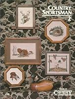 Country Sportsman 2 (counted cross stitch, Book 25) B000OTZ2UK Book Cover