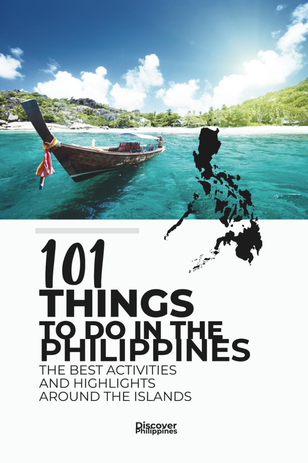 101 THINGS TO DO IN THE PHILIPPINES: The Best Activities & Highlights Around The Islands