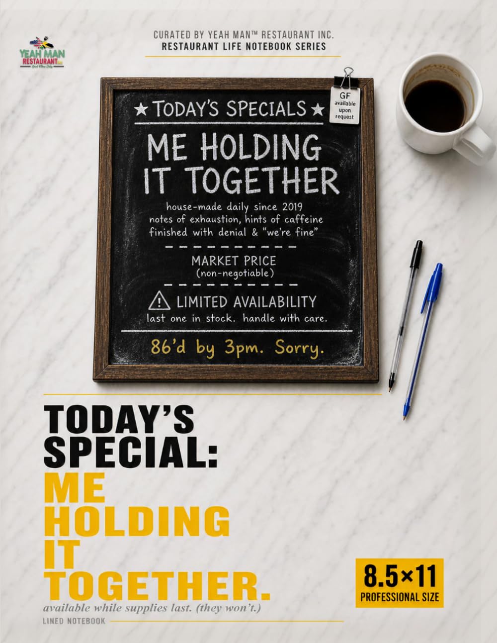 Today's Special, Me Holding It Together: Large Lined Notebook