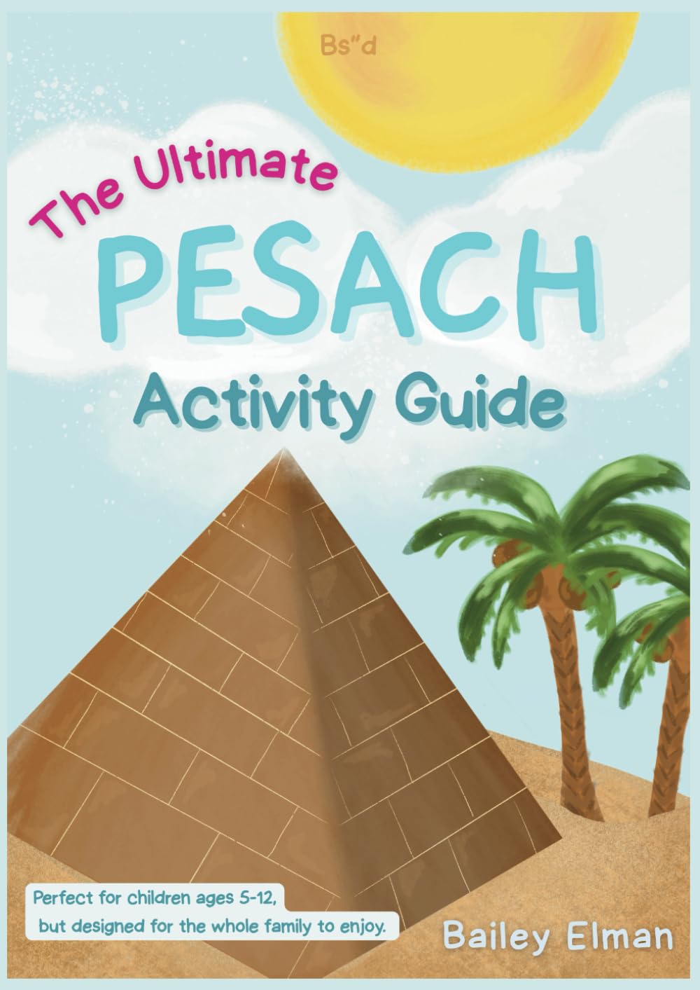 The Ultimate Pesach Activity Guide
