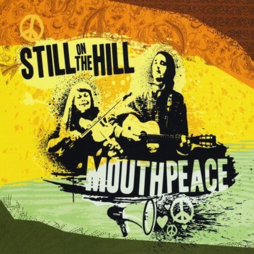 Mouthpeace Still On The Hill Digital Music