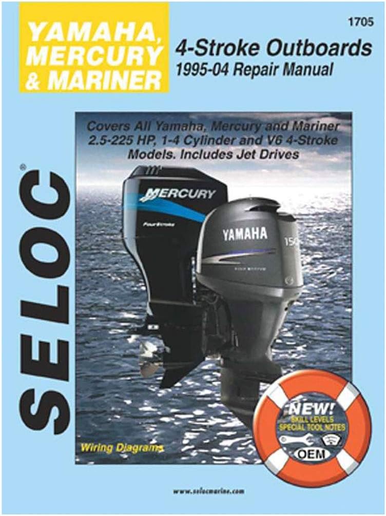 Sierra International Seloc Manual 18-01705 Yamaha Mercury & Mariner Outboards Repair 1995-2004 2.5-225 HP 1-4 Cylinder & V6 4 Stroke Model Includes Jet Drives
