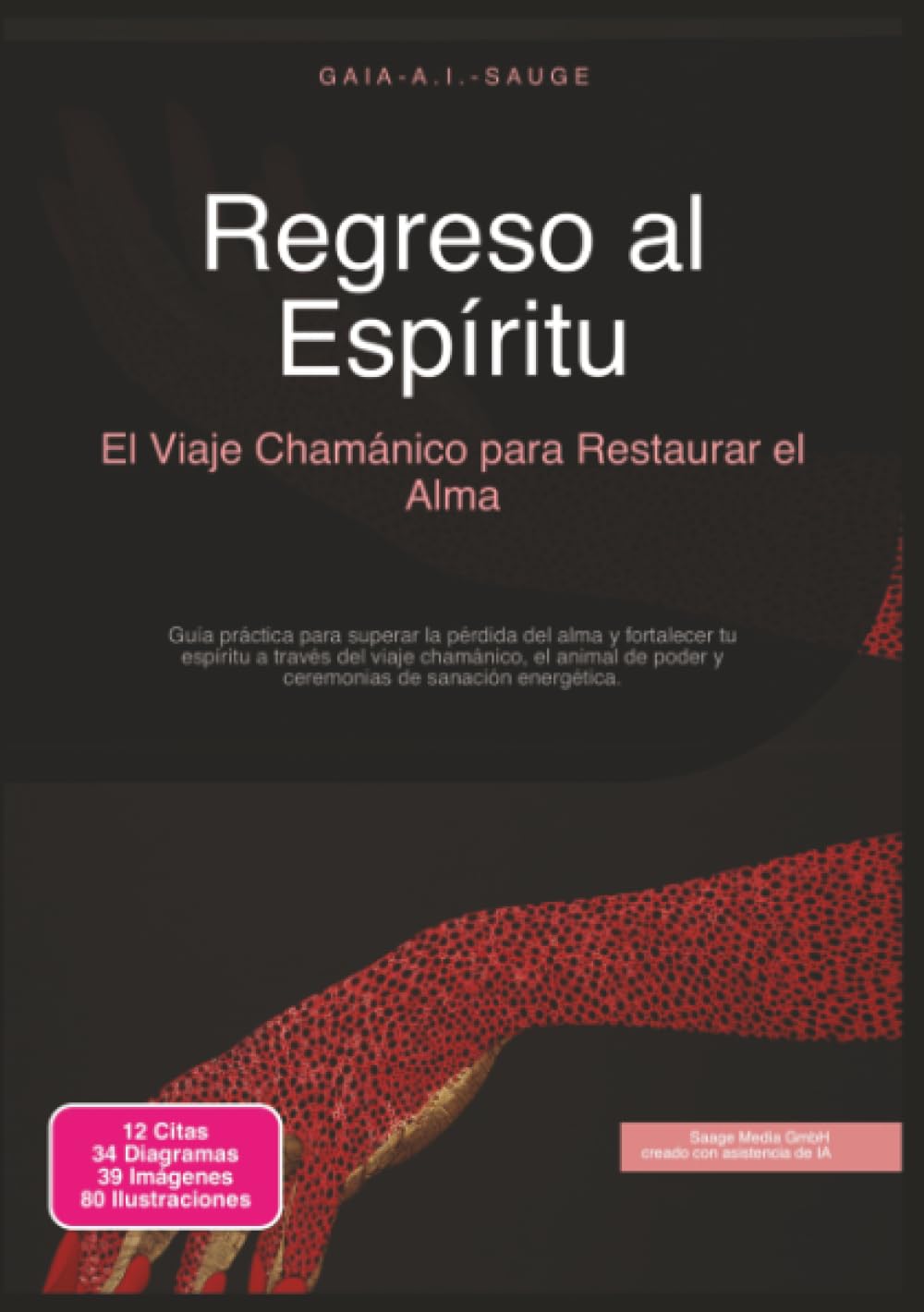 Regreso al Espíritu: El Viaje Chamánico para Restaurar el Alma (Chamanismo)