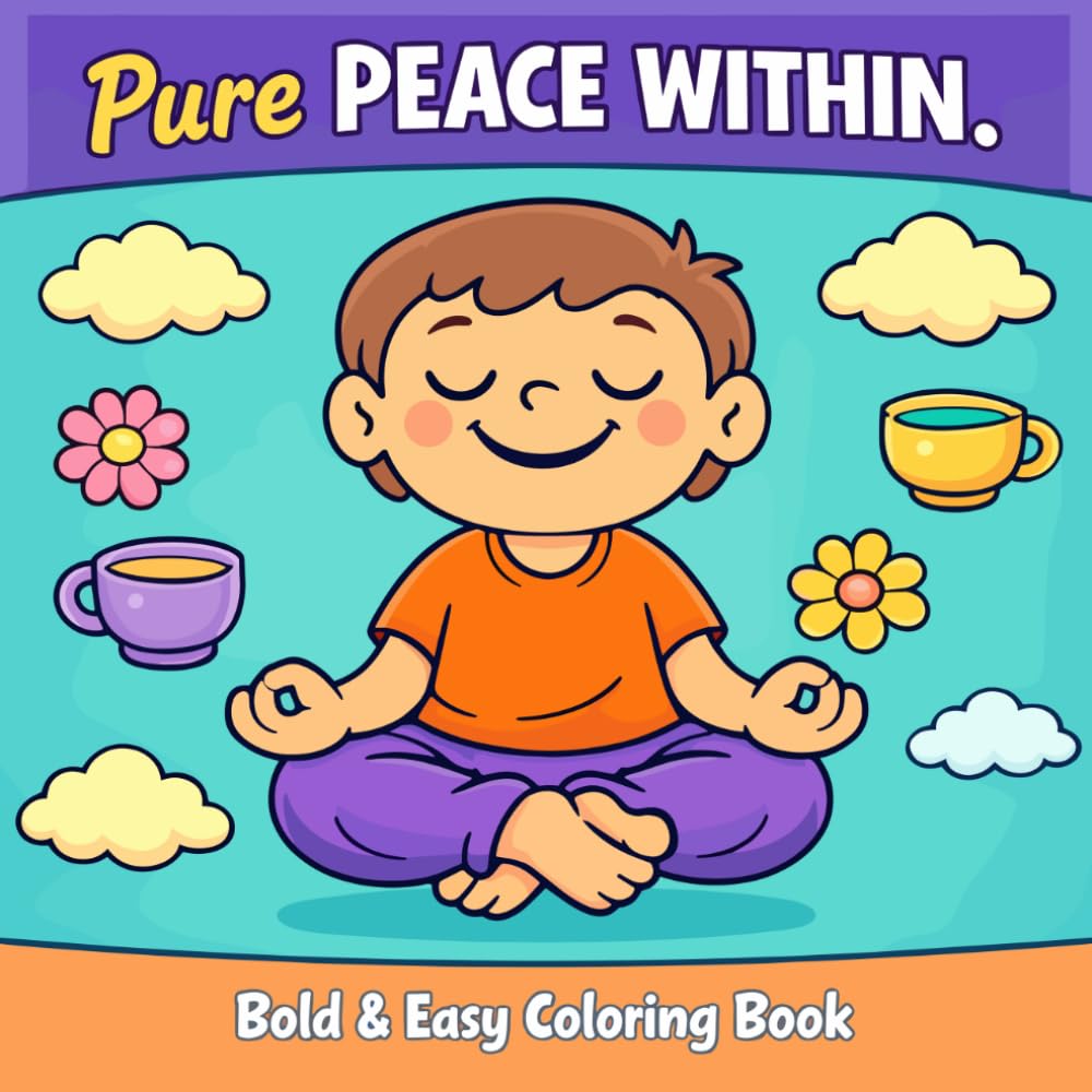 PEACE WITHIN: Bold & Easy Mindfulness Designs for Relaxation, Stress Relief, and Creative Calm