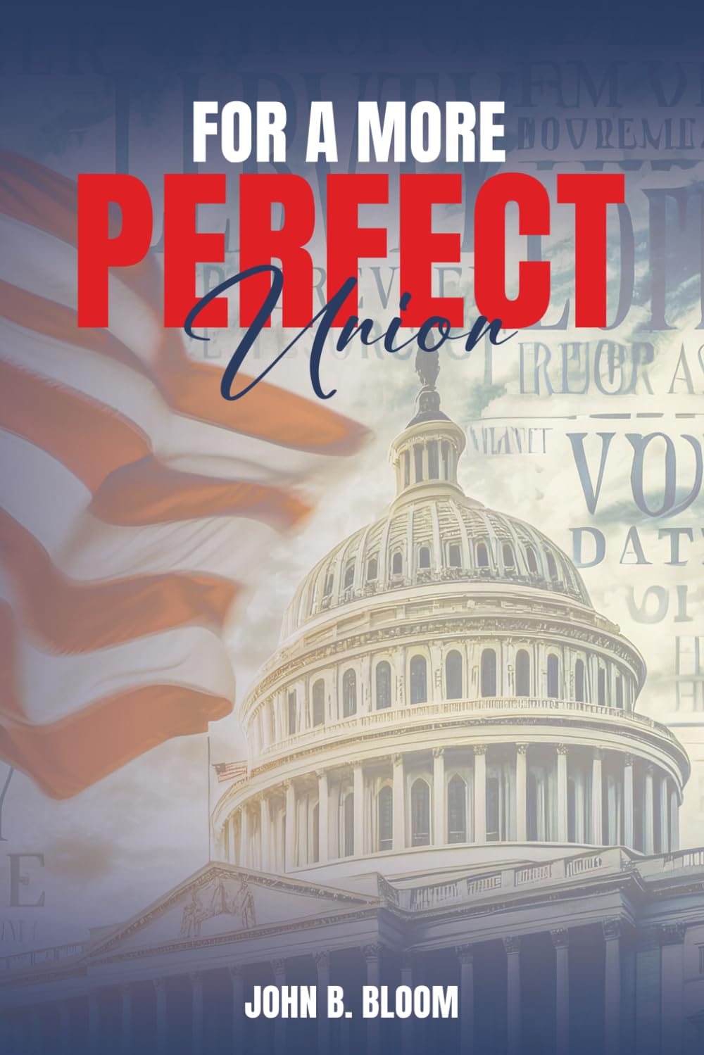 For A More Perfect Union