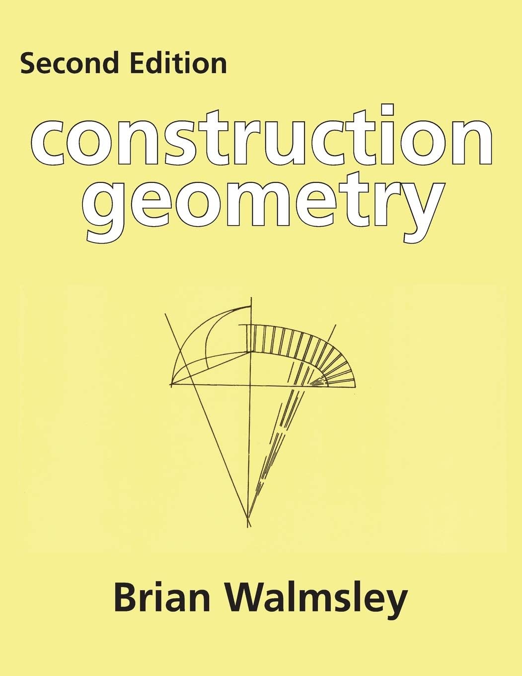 Construction Geometry (Centennial College Press Construction) Paperback – Illustrated, 1 Mar. 1999