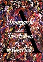 A Transparent Tree: Fictions 0914232681 Book Cover