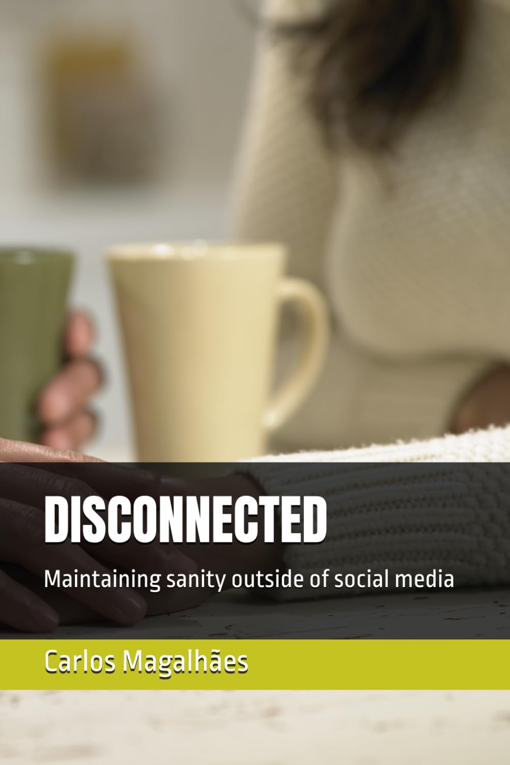 DISCONNECTED: Maintaining sanity outside of social media