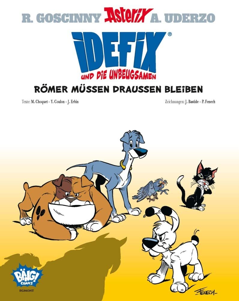 Idefix und die Unbeugsamen! 01: Römer müssen draußen bleiben