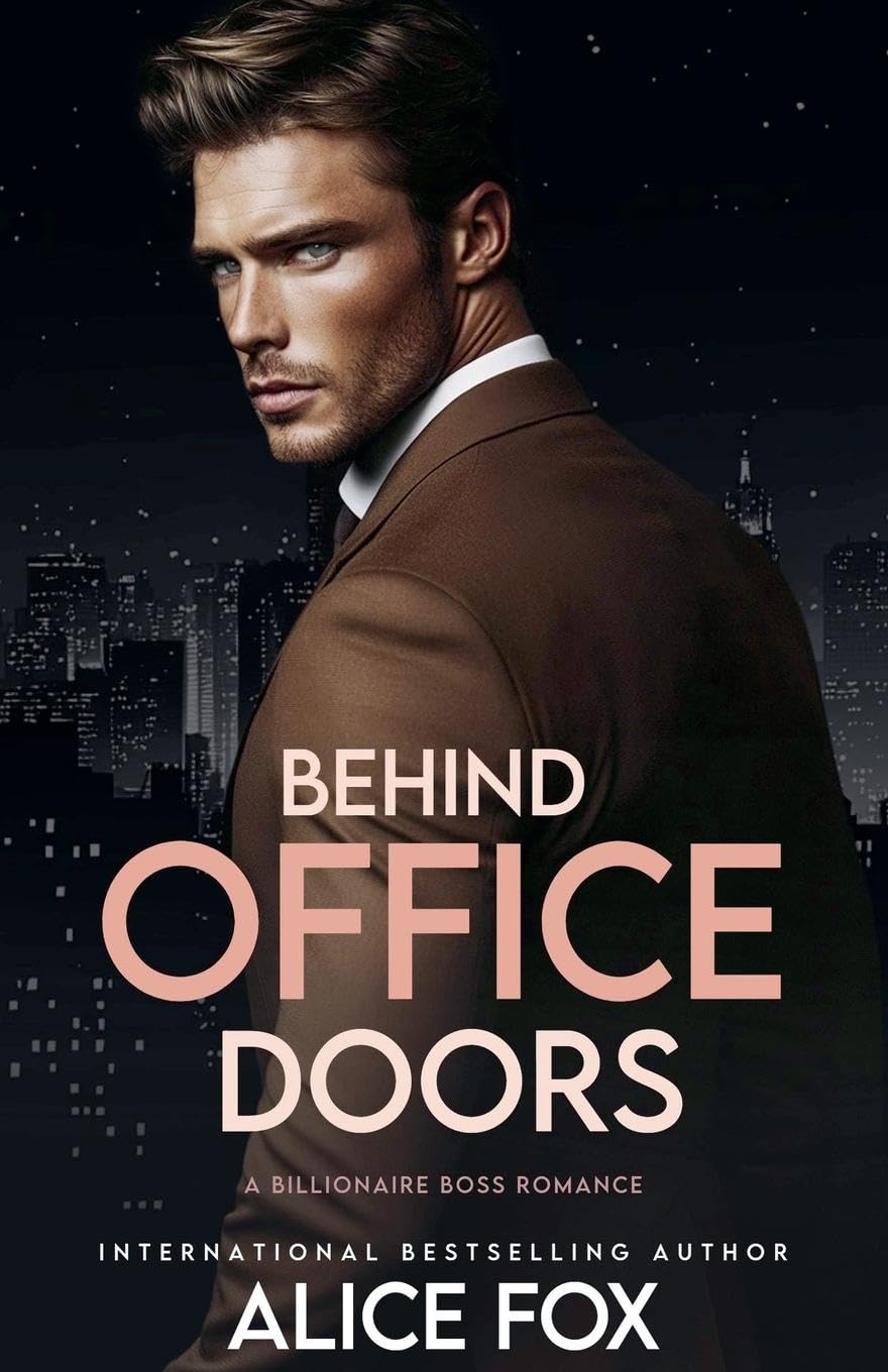Behind Office Doors: A Billionaire Boss Romance