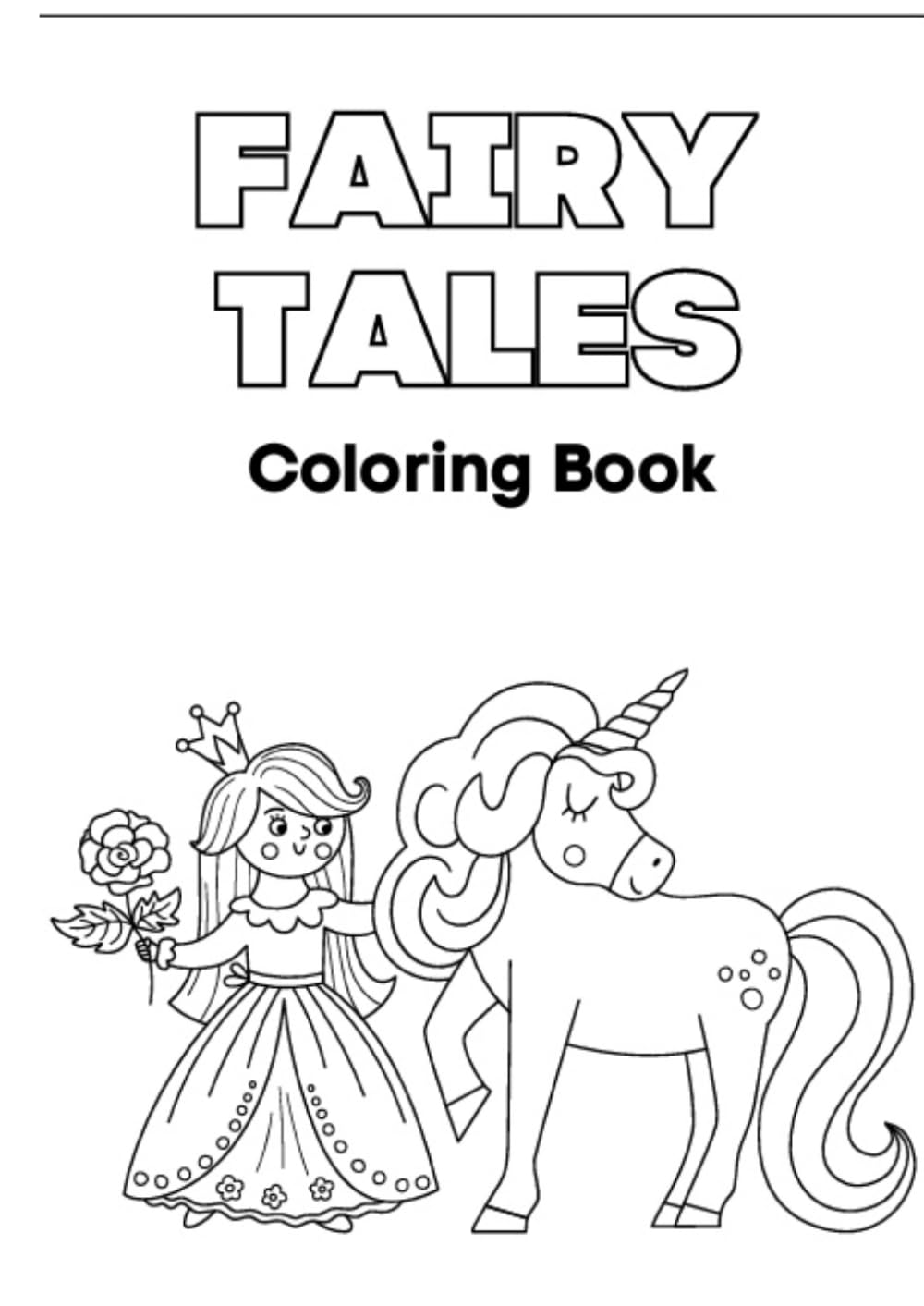 Fairy Tale Kingdom Coloring Book for Kids: Princesses, Princes, Castle, Knights & Dragons. Age 3-8