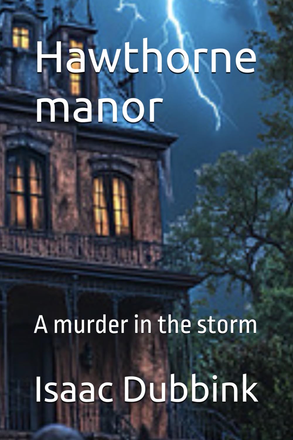 Hawthorne manor: A murder in the storm