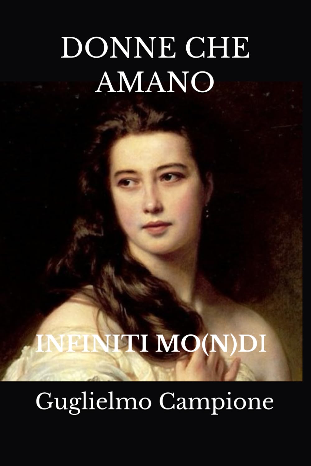 DONNE CHE AMANO: INFINITI MO(N)DI