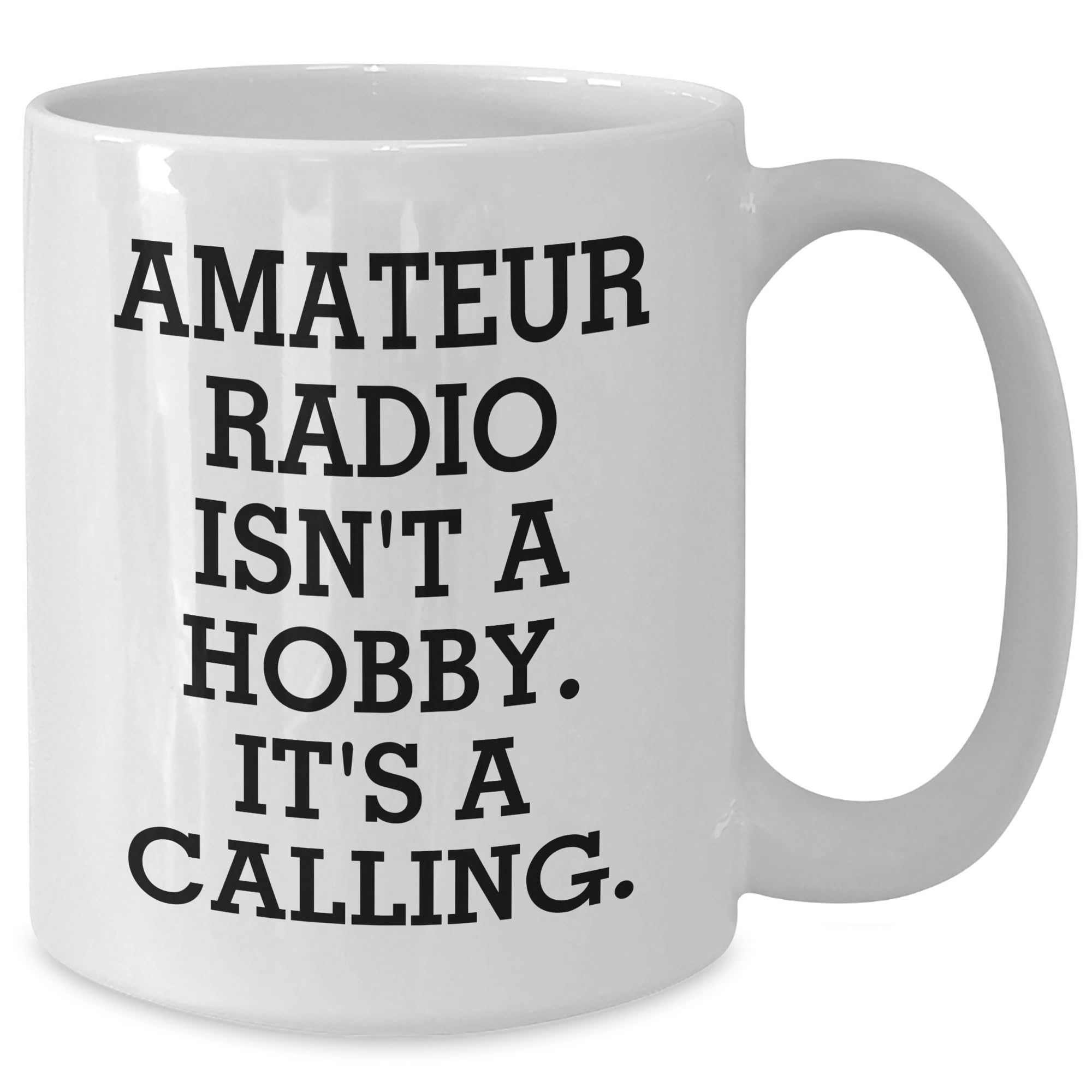 Amateur Radio Enthusiasts Gifts from Friends for Christmas - 'It's A Calling' White Coffee Mug