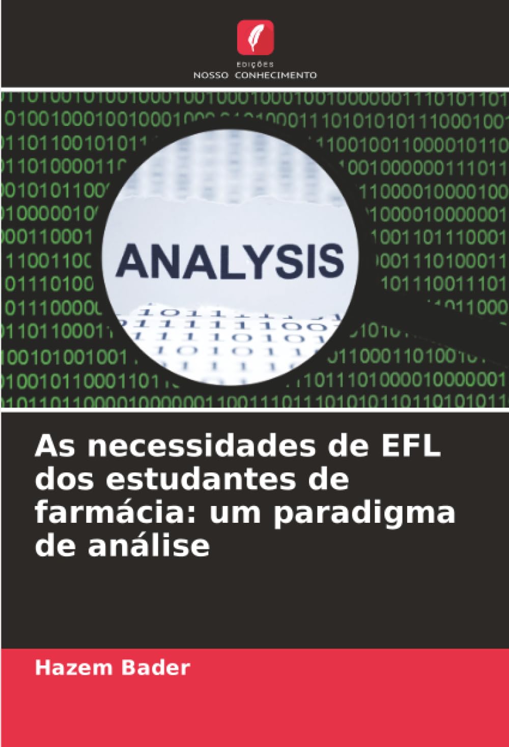 As necessidades de EFL dos estudantes de farmácia: um paradigma de análise