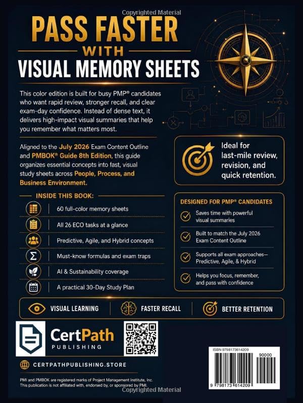 PMP Exam Prep Visual Cheat Sheets: 60 Full-Color Memory Sheets Aligned to the July 2026 Exam Content Outline and PMBOK Guide 8th Edition | All 26 ... 30-Day Plan (CertPath PMP Exam Prep) — 사진 2