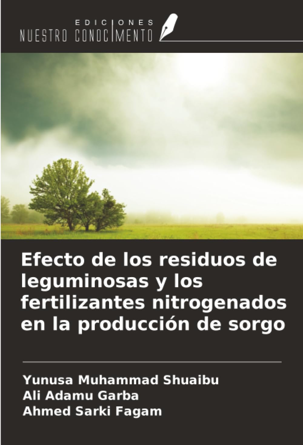 Efecto de los residuos de leguminosas y los fertilizantes nitrogenados en la producción de sorgo
