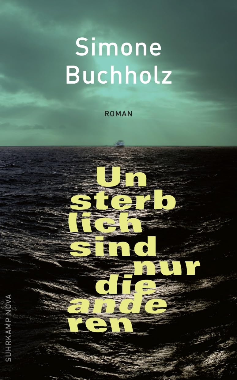 Unsterblich sind nur die anderen: Roman
